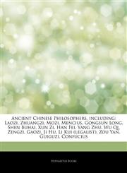 Articles On Ancient Chinese Philosophers, including Laozi, Zhuangzi, Mozi, Mencius, Gongsun Long, Shen Buhai, Xun Zi, Han Fei, Yang Zhu, Wu Qi, Zengzi, Gaozi, Ji Hu, Li Kui (legalist), Zou Yan, Guiguzi, Confucius,124422491X,9781244224919