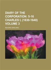 Diary of the Corporation Volume 3,1230135073,9781230135076