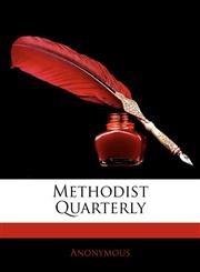 Methodist Quarterly,1143883233,9781143883231