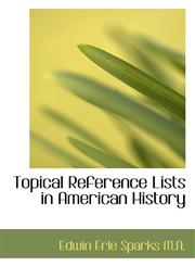 Topical Reference Lists in American History,1116197030,9781116197037