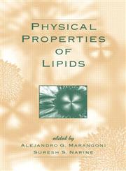 Physical Properties of Lipids 1st Edition,0824700058,9780824700058