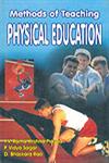 Methods of Teaching Physical Eduction,8171418686,9788171418688