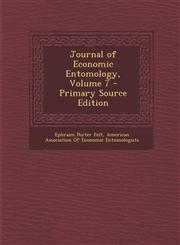 Journal of Economic Entomology, Volume 7 - Primary Source Edition,1294508016,9781294508014