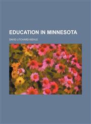 Education in Minnesota (Volume 1),1154174891,9781154174892