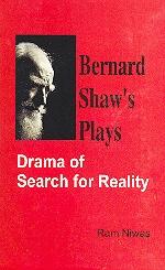 Bernard Shaw's Plays Drama of Search for Reality 1st Edition,8174873449,9788174873446