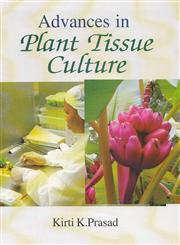 Advances in Plant Tissue Culture,8178902427,9788178902425