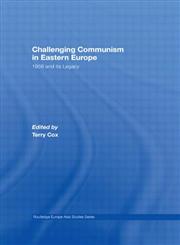 The Hungarian Uprising and Its Legacy in Eastern Europe,0415449286,9780415449281