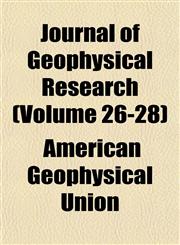 Journal of Geophysical Research (Volume 26-28),1153247879,9781153247870
