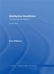 Mahayana Buddhism The Doctrinal Foundations 2nd Edition,0415356520,9780415356527