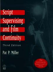 Script Supervising and Film Continuity 3rd Edition,0240802942,9780240802947