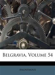 Belgravia, Volume 54,1175877247,9781175877246