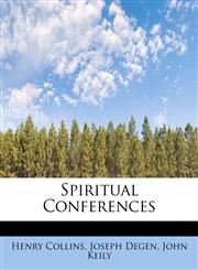 Spiritual Conferences,1113902892,9781113902894