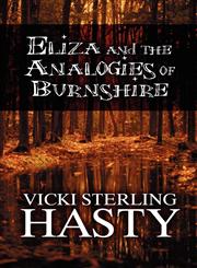 Eliza and the Analogies of Burnshire,1608132161,9781608132164