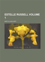 Estelle Russell Volume 1,115282533X,9781152825338
