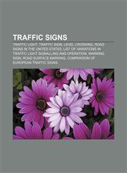 Traffic signs Traffic light, Traffic sign, Level crossing, Road signs in the United States,1156621143,9781156621141