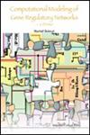 Computational Modeling of Gene Regulatory Networks A Primer,1848162219,9781848162211