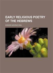 Early Religious Poetry of the Hebrews,115148928X,9781151489289