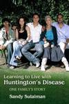 Learning to Live with Huntington's Disease One Family's Story,1843104873,9781843104872