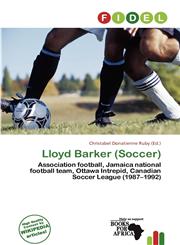 Lloyd Barker (Soccer),6137429776,9786137429778