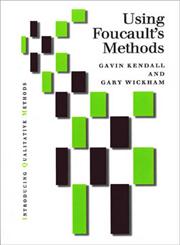Using Foucault's Methods,0761957170,9780761957171
