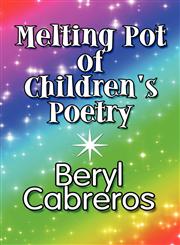 Melting Pot of Children's Poetry,1448957656,9781448957651