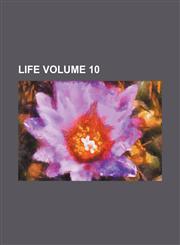 Life Volume 10,1231204249,9781231204245