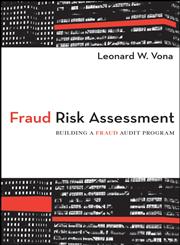 Fraud Risk Assessment Building a Fraud Audit Program,047012945X,9780470129456