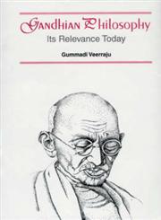 Gandhian Philosophy Its Relevance Today 1st Edition,8186921044,9788186921043