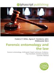 Forensic entomology and the law,6132506985,9786132506986