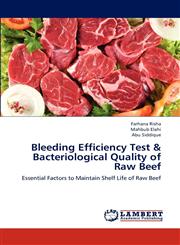 Bleeding Efficiency Test & Bacteriological Quality of Raw Beef,3659207020,9783659207020