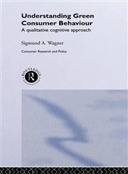 Understanding Green Consumer Behaviour,0415157323,9780415157322
