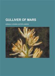 Gulliver of Mars,1153625512,9781153625517