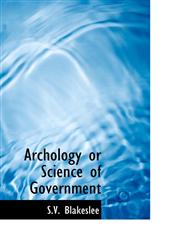 Archology or Science of Government,1110406029,9781110406029