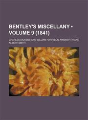 Bentley's Miscellany (Volume 9 (1841)),1150905905,9781150905902
