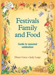Festivals Family and Food,095070623X,9780950706238