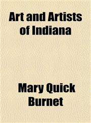 Art and Artists of Indiana,1150429380,9781150429385