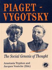 Piaget Vygotsky The Social Genesis of Thought,0863774148,9780863774140