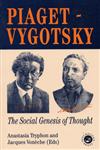 Piaget Vygotsky The Social Genesis of Thought,0863774148,9780863774140