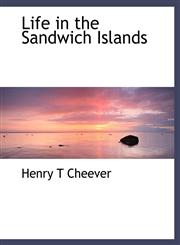 Life in the Sandwich Islands,1115916297,9781115916295