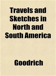 Travels and Sketches in North and South America,1151833207,9781151833204