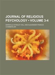 Journal of Religious Psychology (Volume 3-4),1154029786,9781154029789