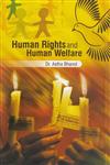 Human Rights and Human Welfare,8171327478,9788171327478