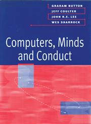 Computers, Minds and Conduct,0745615716,9780745615714