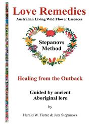 Love Remedies Australian Living Wild Flower Essences,3848206560,9783848206568
