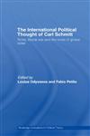 The International Political Thought of Carl Schmitt Terror, Liberal War and the Crisis of Global Order,0415417546,9780415417549