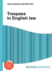 Trespass in English Law,5510679026,9785510679021