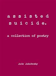 Assisted Suicide,1304973956,9781304973955