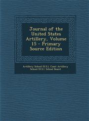 Journal of the United States Artillery, Volume 15,1289440050,9781289440053