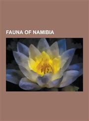 Fauna of Namibia African Butter Catfish, Berger's Cape Tortoise, Black-Backed Jackal, Black Mongoose, Cape Flat Lizard, Chiloglanis Fas,1230598812,9781230598819