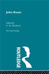 John Keats: The Critical Heritage (The Collected Critical Heritage : the Romantics),0415134471,9780415134477